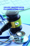 LEGISLACION Y ORGANIZACION SANITARIA DE LA COMUNIDAD AUTONOMA DE GALICIA | 9788418418839 | Portada