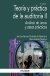 Teoría y práctica de la auditoría II. Análisis de áreas y casos prácticos | 9788436845242 | Portada