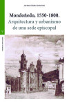 MONDOÑEDO, 1550-1800 | 9788418932076 | Portada