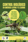 Control biológico en América Latina y el Caribe | 9788420012650 | Portada