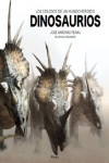 DINOSAURIOS. LOS COLOSOS DE UN MUNDO PERDIDO | 9788418965012 | Portada