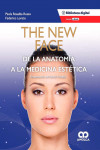 The New Face. De la Anatomía a la Medicina Estética | 9789585303683 | Portada