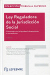 Ley Reguladora de la Jurisdicción Social 2021 Comentada, con jurisprudencia sistematizada y concordancias | 9788418899072 | Portada