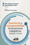 Conciliación y corresponsabilidad de las personas trabajadoras: presente y futuro | 9788412410921 | Portada