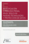 Investigación y proceso penal en el siglo XXI: nuevas tecnologías y protección de datos | 9788413905228 | Portada