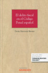 El delito fiscal en el código penal español | 9788413912417 | Portada