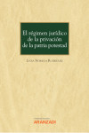 Régimen jurídico de la privación de la patria potestad | 9788413915968 | Portada