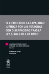 El ejercicio de la capacidad jurídica por las personas con discapacidad tras la Ley 8/2021 de 2 de junio | 9788411136617 | Portada