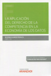 La aplicación del derecho de la competencia en la economía de los datos | 9788413453712 | Portada