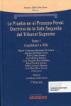 La prueba en el proceso penal 2 vols. Doctrina de la sala segunda del Tribunal Supremo. Tomo I y II | 9788413901329 | Portada