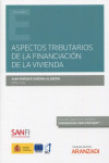 Aspectos tributarios de la financiación de la vivienda | 9788413908489 | Portada