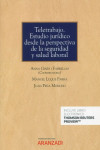 Teletrabajo. Estudio jurídico desde la perspectiva de seguridad y salud laboral | 9788413917290 | Portada