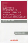 Estatuto del prácticum externo: aspectos jurídicos-sociales comparados | 9788413908441 | Portada