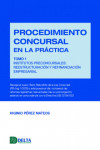 Procedimiento concursal en la práctica. Tomo 1. Institutos preconcursales: reestructuración y refinanciación empresarial | 9788416383481 | Portada