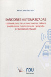 Sanciones automatizadas. Los problemas de las sanciones de tráfico por medio de dispositivos de captación de evidencias visuales | 9788494658495 | Portada