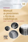 Bontrager. Manual de posiciones y técnicas radiológicas | 9788413820019 | Portada