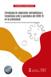 Estrategias de adaptación metodológica y tecnológica ante la pandemia del COVID-19 en la universidad | 9788413779300 | Portada