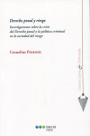 Derecho penal y riesgo. Investigaciones sobre la crisis de derecho penal y la política criminal en la sociedad del riesgo | 9788413813097 | Portada