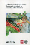 Guía práctica de ISO 22000: 2018. Sistemas de gestión de la inocuidad de alimentos | 9788417891497 | Portada
