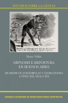 Hipnosis e impostura en Buenos Aires: de médicos, sonámbulas y charlatanes a fines del siglo XIX | 9788400107970 | Portada