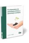 FUNDAMENTOS DE PSICOLOGIA CLINICA Y PSICOLOGIA SANITARIA | 9788445442289 | Portada