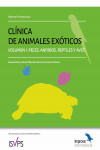 Clínica de animales exóticos. Volumen 1: peces, anfibios, reptiles y aves | 9788494963650 | Portada