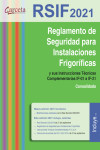 RSIF 2021. Reglamento de Seguridad para Instalaciones Frigoríficas y sus Instrucciones Técnicas Complementarias IF 01 a 21 | 9788417289898 | Portada