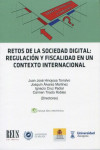 Retos de la sociedad digital: regulación y fiscalidad en un contexto internacional | 9788429025668 | Portada