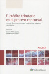 Crédito tributario en el proceso concursal. Perspectivas ante un nuevo escenario económico y legislativo | 9788490905852 | Portada