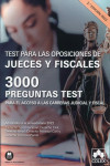 Test para las oposiciones de jueces y fiscales 2022. 3000 preguntas test para el acceso a las carreras judicial y fiscal | 9788413594156 | Portada