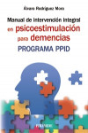 Manual de intervención integral en psicoestimulación para demencias. Programa PPID | 9788436845969 | Portada