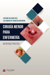 Cirugía Menor para Enfermería. Un Enfoque Práctico | 9788413317816 | Portada