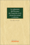 La admisión del recurso de casación civil: situación actual y reforma | 9788413914985 | Portada