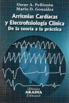 ARRITMIAS CARDÍACAS Y ELECTROFISIOLOGÍA CLÍNICA. De la teoría a la práctica | 9789875704718 | Portada