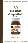 60 clásicos de la pastelería con NUTELLA | 9788418473579 | Portada