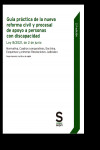 Guía práctica de la nueva Reforma civil y procesal de apoyo a personas con discapacidad | 9788413881270 | Portada