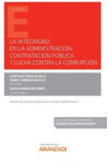 La integridad en la Administración: contratación pública y lucha contra la corrupción, La | 9788413908199 | Portada