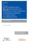 La incomparecencia del demandado en los procesos civiles europeos. Estándares comunes y posibilidades de armonización | 9788413917436 | Portada