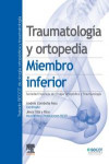 Traumatología y ortopedia. Miembro inferior | 9788491135524 | Portada