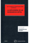 La junta general de las sociedades de capital. Comentario de los artículos 159 A 208 LSC | 9788413906973 | Portada
