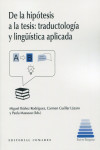 De la hipótesis a la tesis: traductología y lingüística aplicada | 9788413693330 | Portada