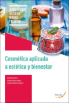 Cosmética aplicada a estética y bienestar | 9788418116292 | Portada