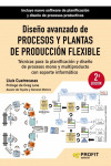 Diseño avanzado de procesos y plantas de producción flexible | 9788419212023 | Portada