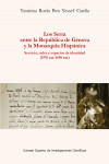 Los Serra entre la República de Génova y la Monarquía Hispánica : servicio, redes y espacios de identidad (1576 ca.-1650 ca.) | 9788400109226 | Portada