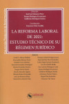 La reforma laboral de 2021 estudio técnico de su régimen jurídico | 9788419145062 | Portada