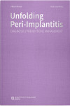 Unfolding Peri-Implantitis. Diagnosis, Prevention, Management | 9788489873896 | Portada