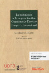 Transmisión de la empresa familiar. Cuestiones de derecho europeo e internacional | 9788413456416 | Portada