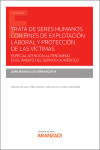 TRATA DE SERES HUMANOS CON FINES DE EXPLOTACIÓN LABORAL Y PROTECCIÓN DE LAS VÍCTIMAS. Especial atención al fenómeno en el ámbito del servicio doméstico | 9788413911663 | Portada