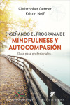 Enseñando el programa de mindfulness y autocompasión | 9788433031754 | Portada