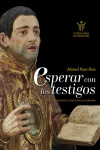 Esperar con los testigos | 9788412193084 | Portada